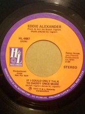 画像1: EDDIE ALEXANDER ♪IF I COULD ONLY TALK TO DADDY ONCE MORE♪ (1)