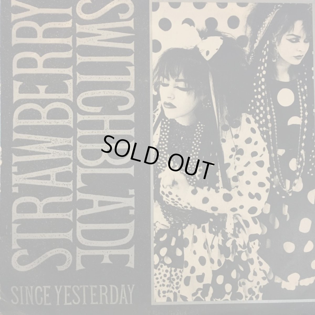 画像1: STRAWBERRY SWITCHBLADE ♪ SINCE YESTERDAY ♪ (1)