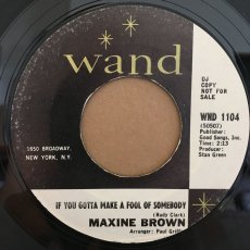 画像2: MAXINE BROWN ♪ IF YOU GOTTA MAKE A FOOL OF SOMEBODY ♪ (2)