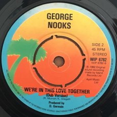 画像2: GEORGE NOOKS  ♪ WE'RE IN THIS LOVE TOGETHER ♪ (2)