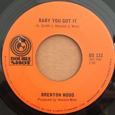 画像1: BRENTON WOOD ♪ BABY YOU GOT IT ♪ (1)