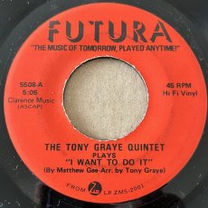 画像1: THE TONY GRAYE QUINTET ♪ I WANT TO DO IT ♪ (1)