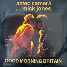 画像4: AZTEC CAMERA & MICK JONES ♪ GOOD MORNING BRITAIN ♪ (4)