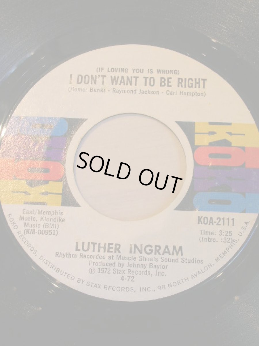 画像1: LUTHER INGRAM♪IF LOVEING YOU IS WRONG I DON'T WANT TO BE RIGHT♪ (1)